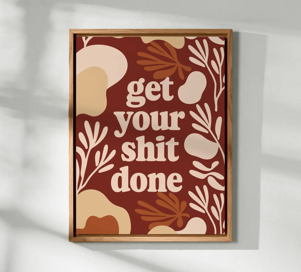 Get Your Shit Done – Bold Boho Motivational alluminio dibond da Soleil Basque