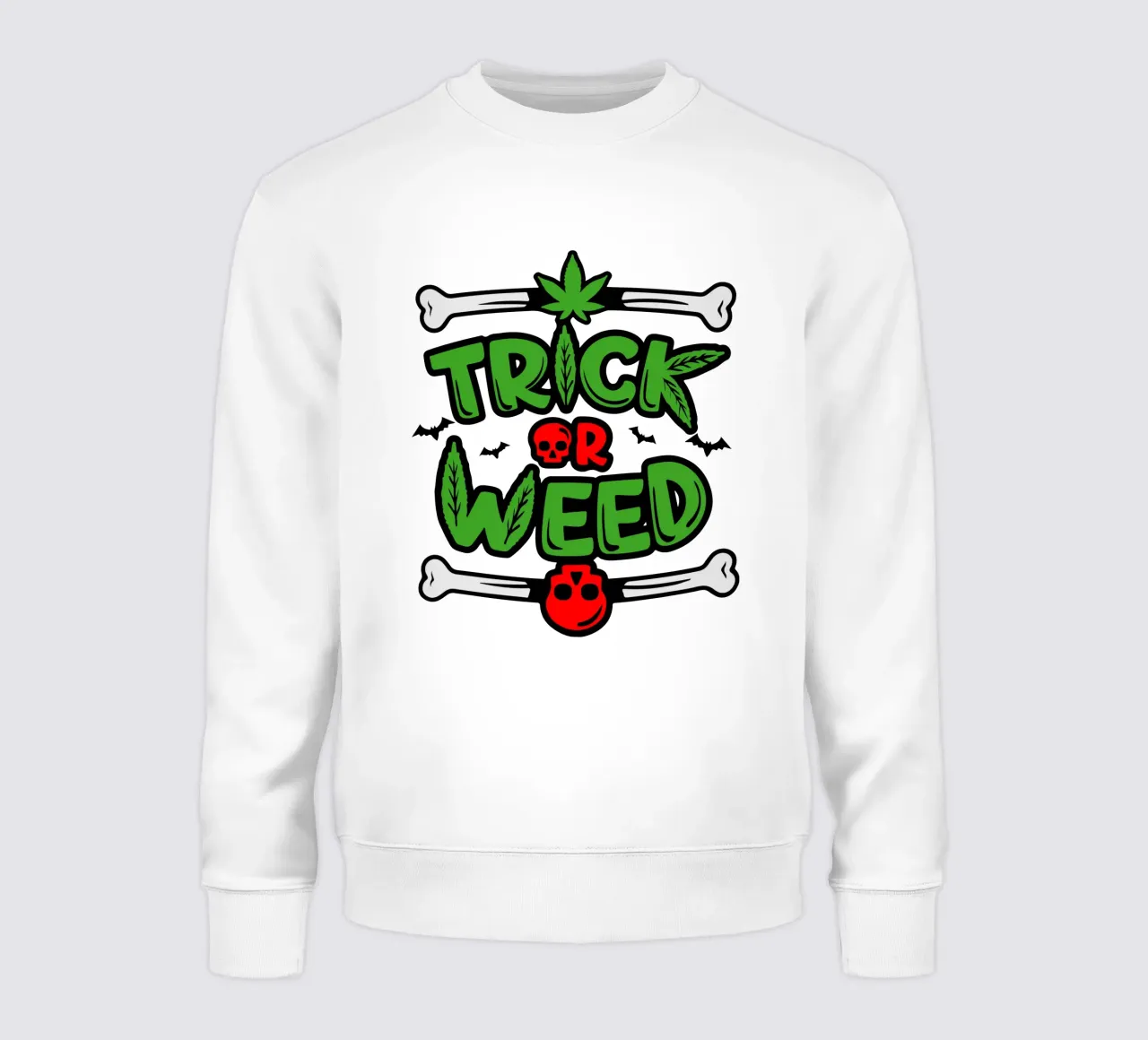 trick or weed sweatshirt by ririedis