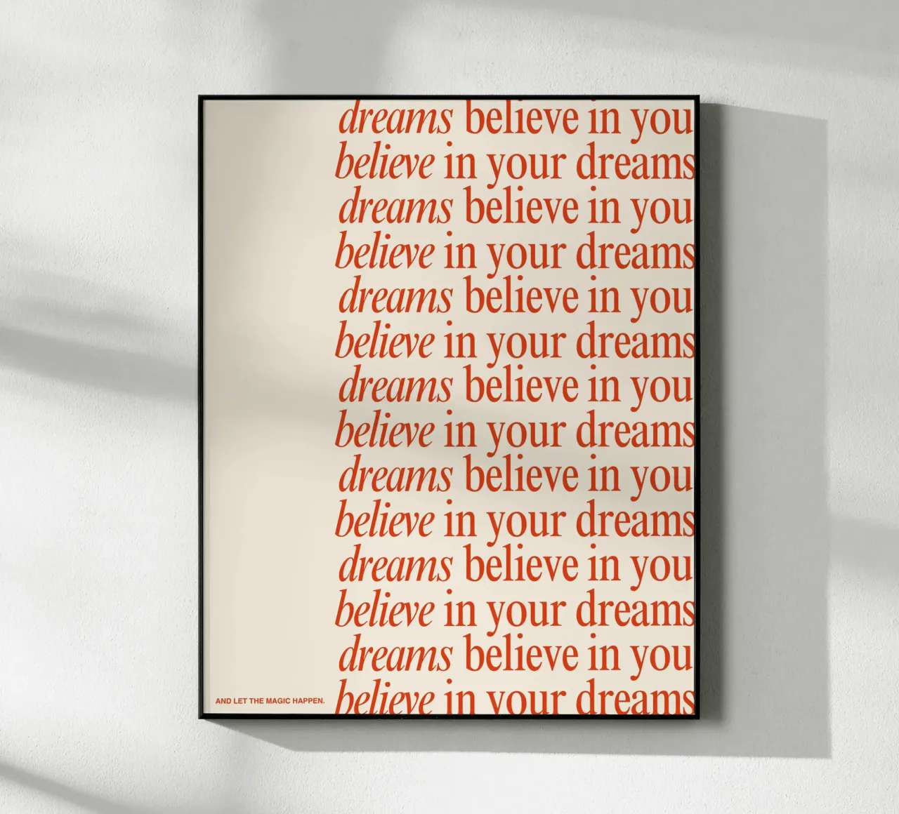 your reality plexiglass da Ambition Wall