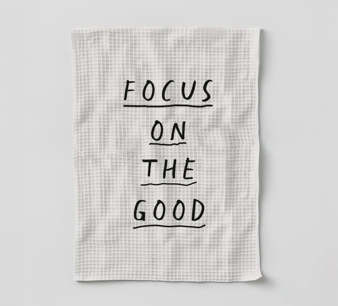 Focus on the Good Whimsical Hand Drawn Typography Design (en anglais) torchon de THE MOTIVATED TYPE