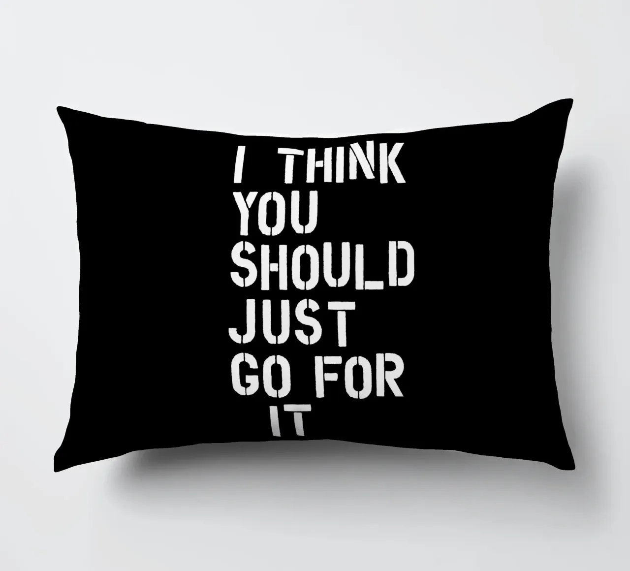 I Think You Should Just Go For It Alentador Empoderador cojín de THE MOTIVATED TYPE