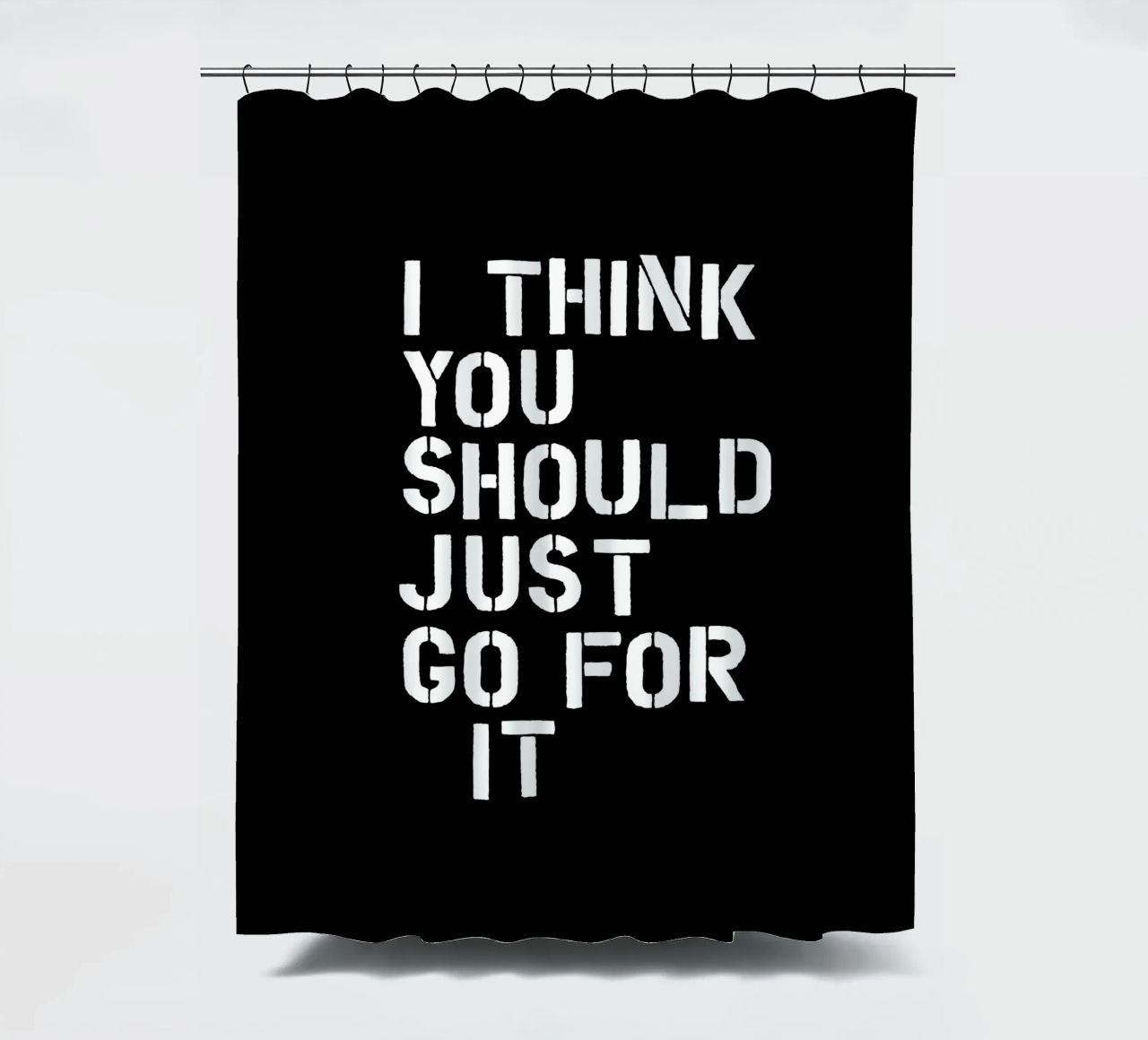 Penso che dovreste semplicemente fare questo incoraggiando e dando potere tenda da doccia da THE MOTIVATED TYPE