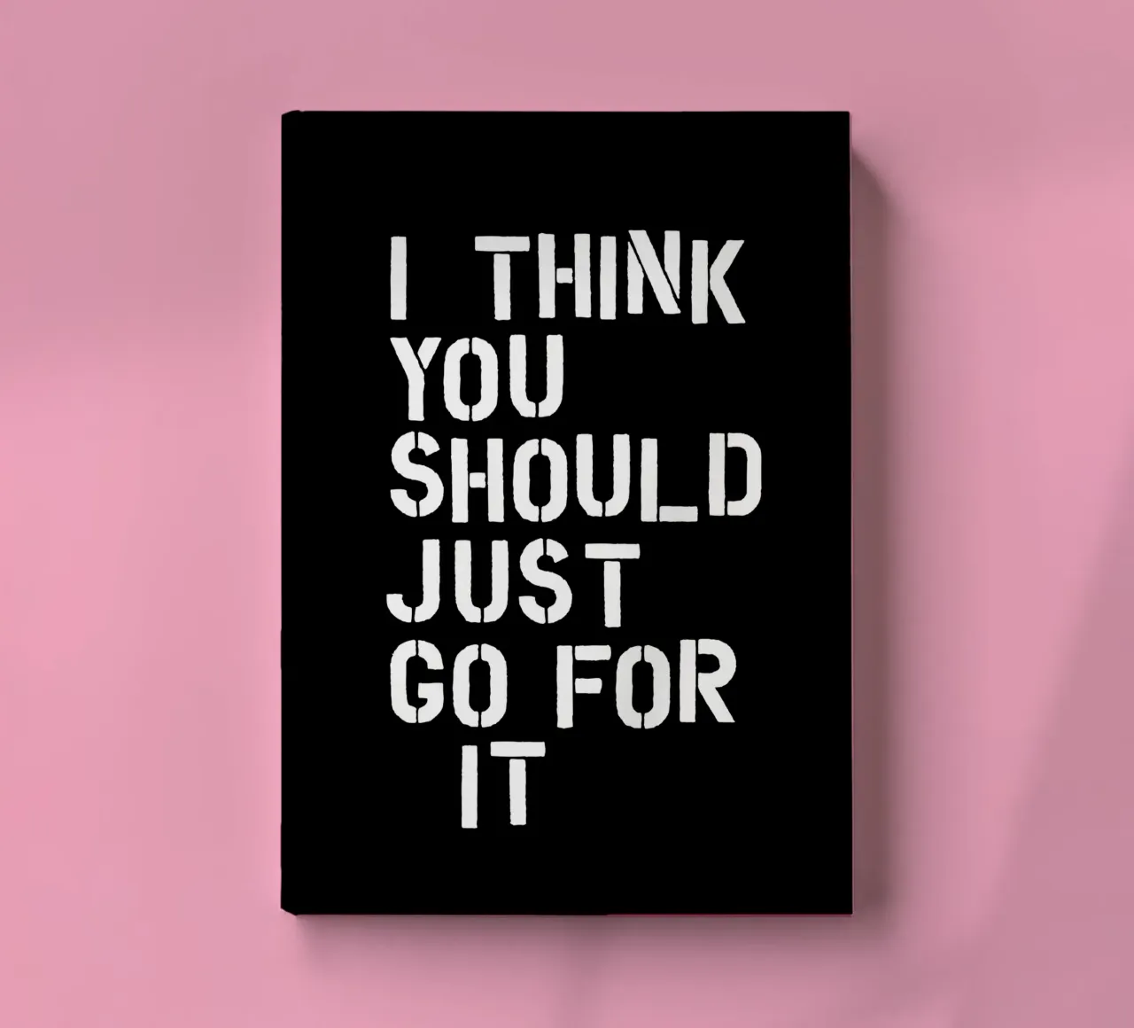 Je pense que tu devrais te lancer Encourager Donner du pouvoir carnet de notes de THE MOTIVATED TYPE