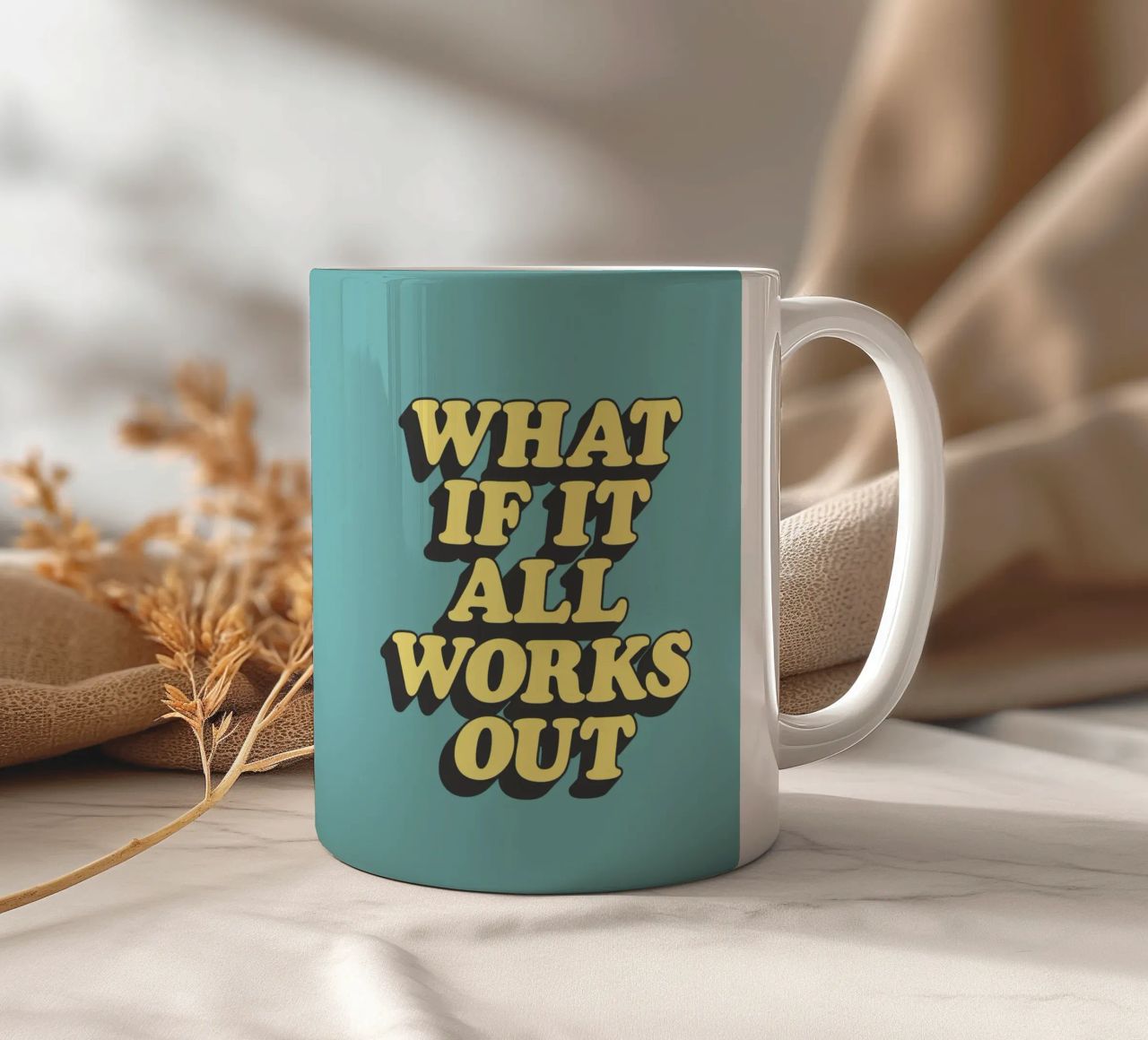 What if it All Works Out Optimistic Uplifting Typography ceramic mug by THE MOTIVATED TYPE