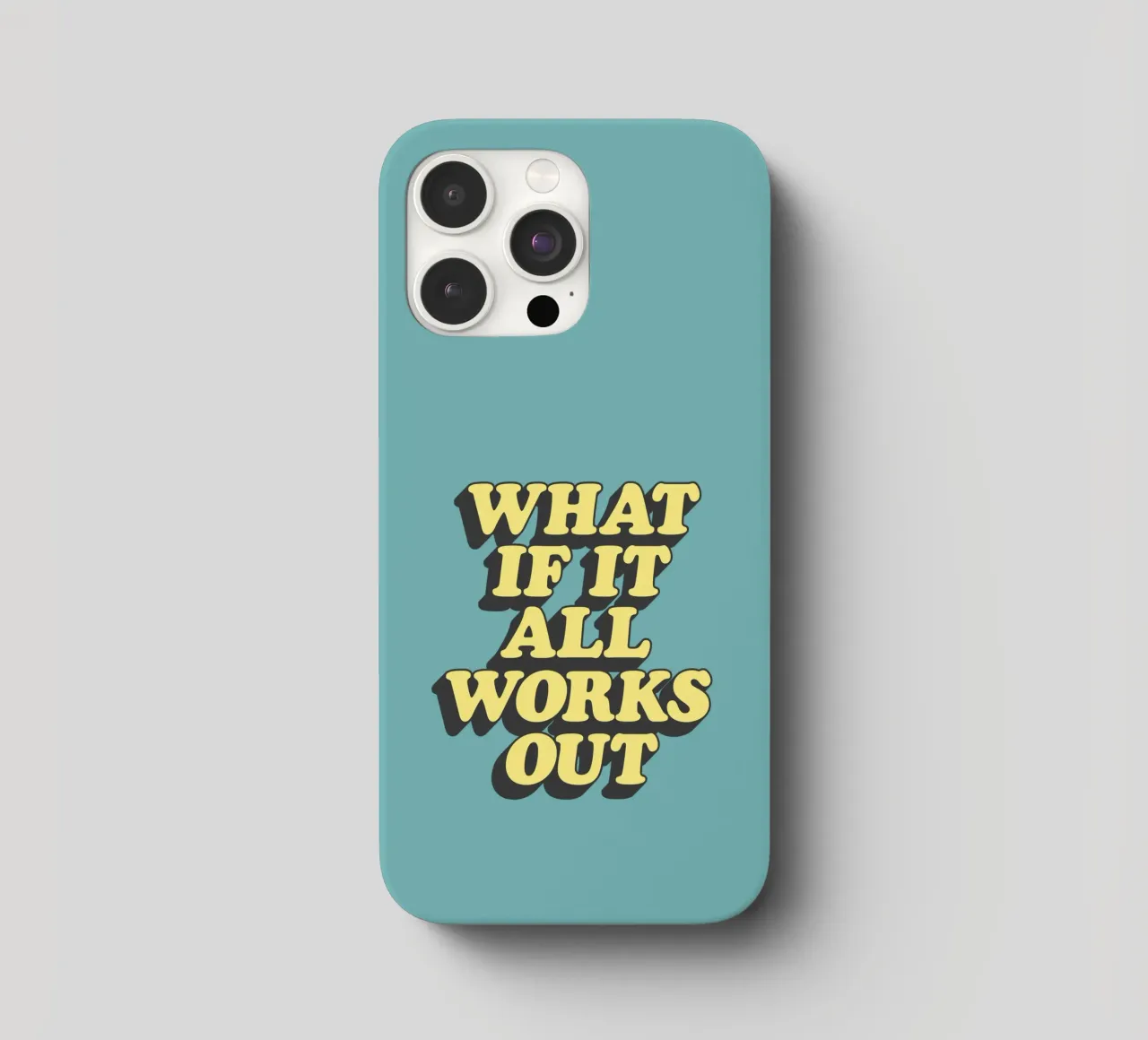 E se tutto andasse bene Tipografia ottimistica ed edificante cover iphone da THE MOTIVATED TYPE
