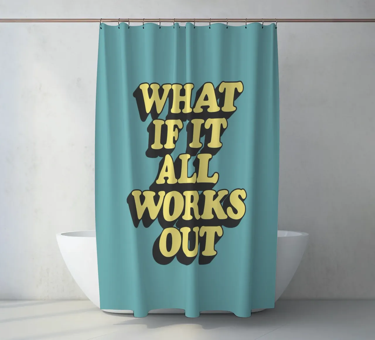 E se tutto andasse bene Tipografia ottimistica ed edificante tenda da doccia da THE MOTIVATED TYPE