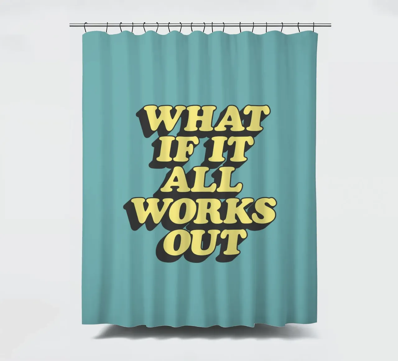 What if it All Works Out Optimistic Uplifting Typography shower curtain by THE MOTIVATED TYPE