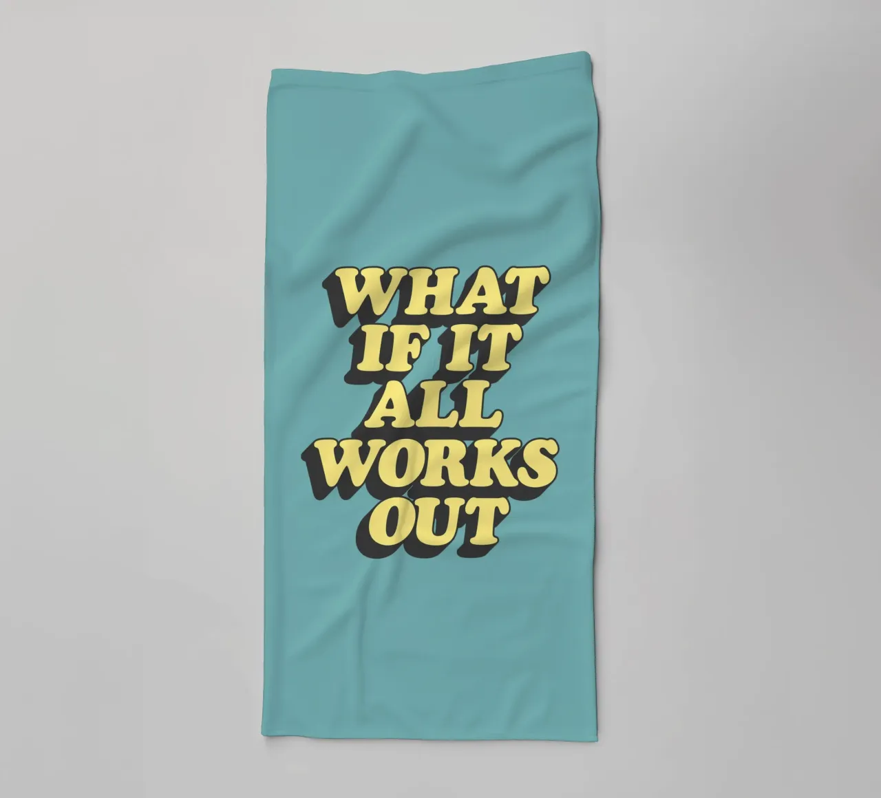 What if it All Works Out Optimistic Uplifting Typography towel by THE MOTIVATED TYPE