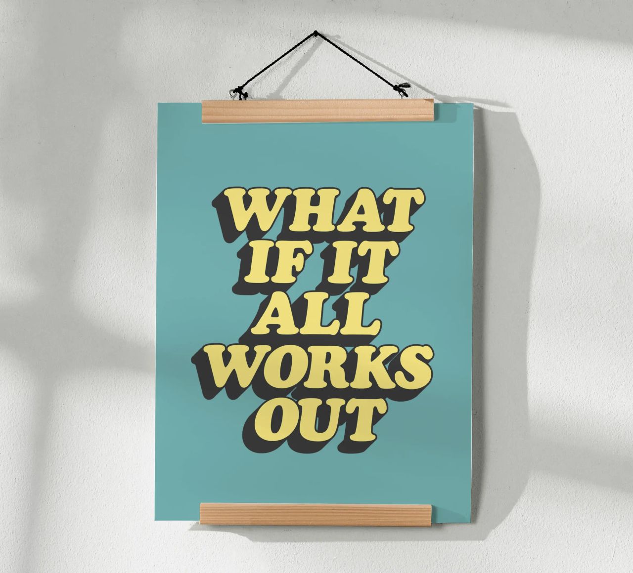 What if it All Works Out Optimistic Uplifting Typography hahnemühle by THE MOTIVATED TYPE