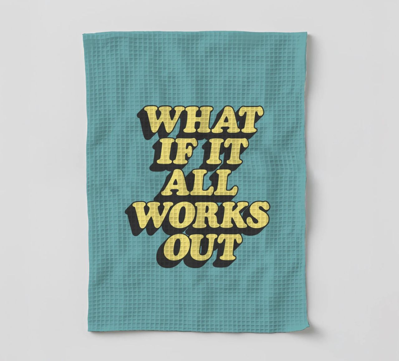 Was, wenn alles gut geht Optimistische aufmunternde Typografie Geschirrtuch von THE MOTIVATED TYPE