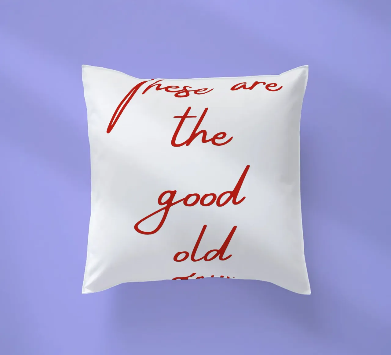 Questi sono i bei tempi andati cuscino da pdigitalprints