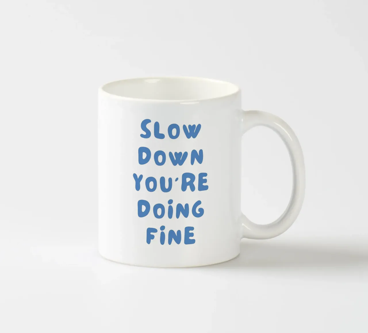 Rallenta, stai andando bene tazza in ceramica da pdigitalprints