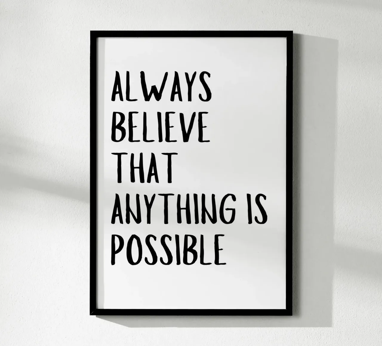 Croyez toujours que tout est possible poster avec cadre en plastique de pdigitalprints