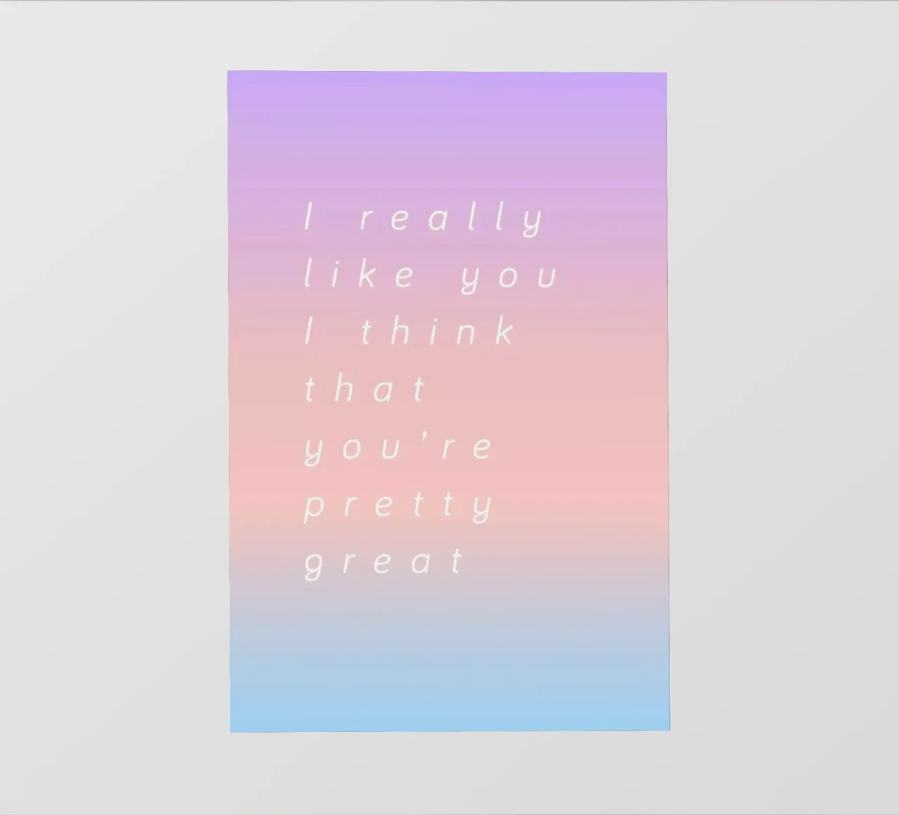 I Think You Are Great pellicola backlit da Oh Darling