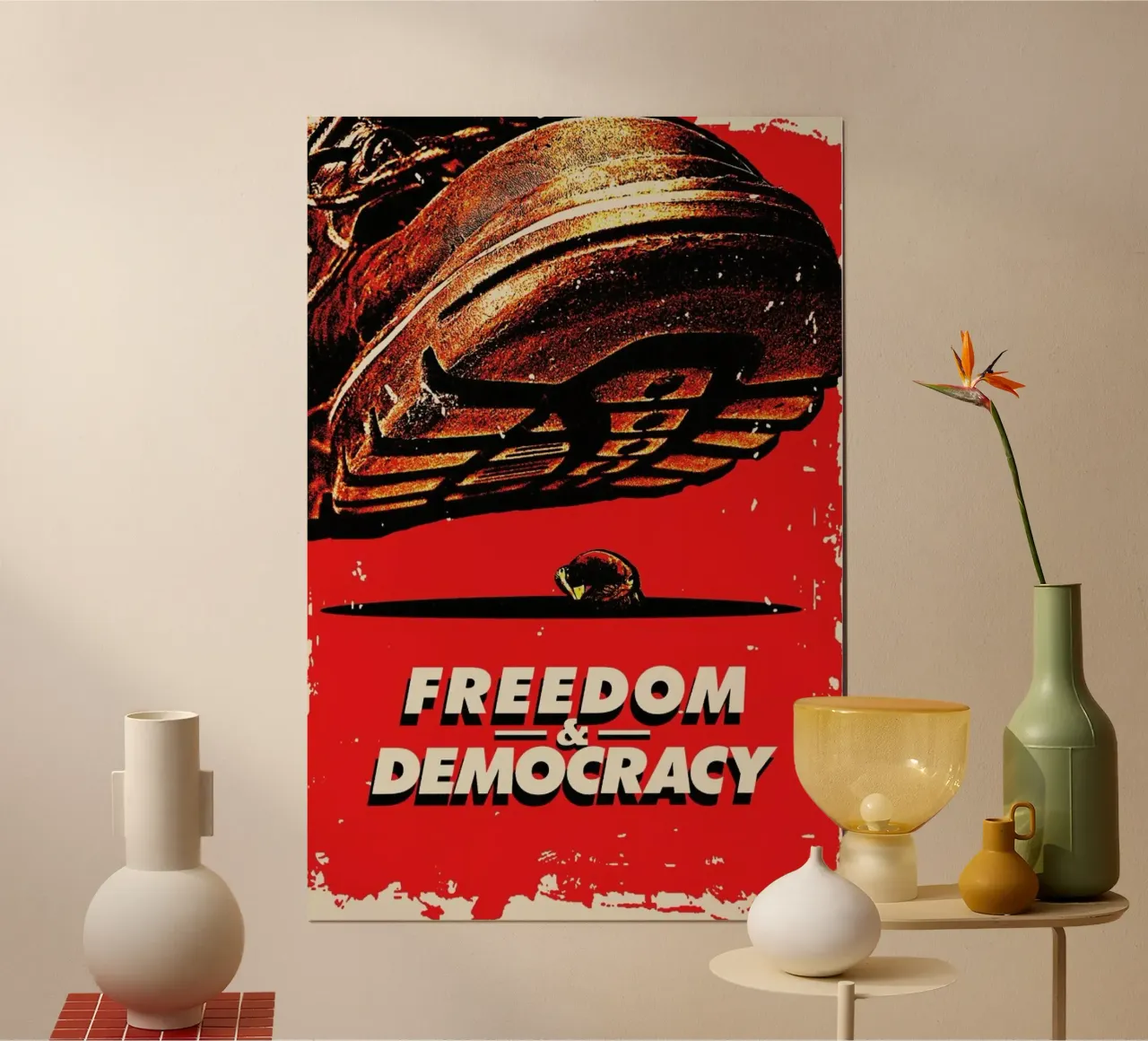Freedom & Democracy Poster von The Sound of Applause