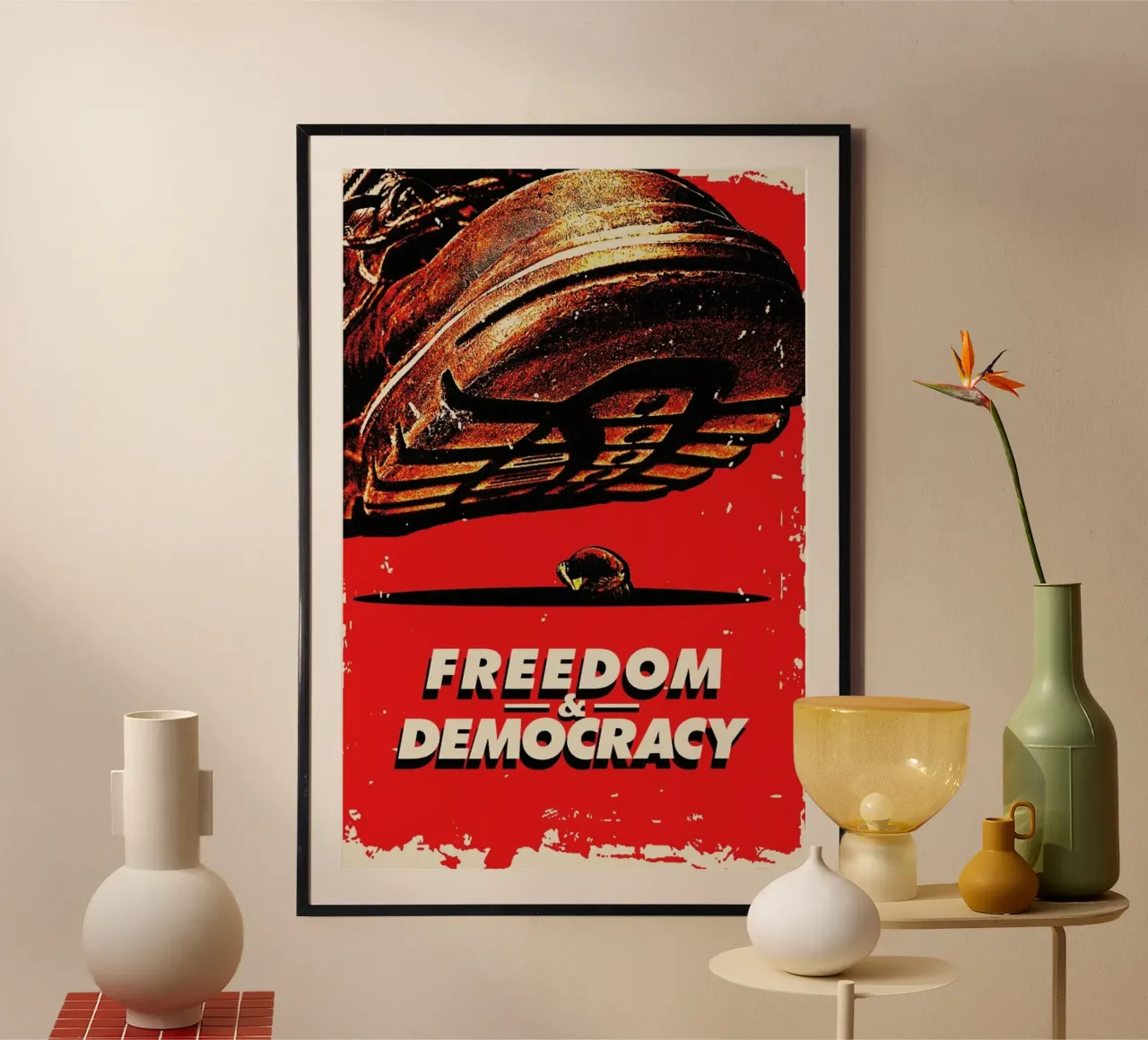 Freedom & Democracy Poster von The Sound of Applause