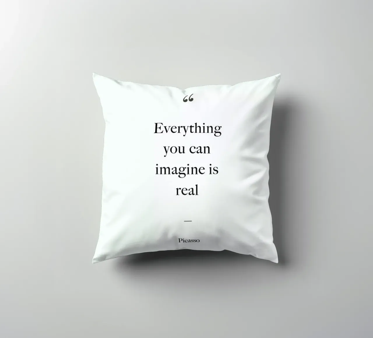 Everything You Can Imagine Is Real cuscino da Studio One