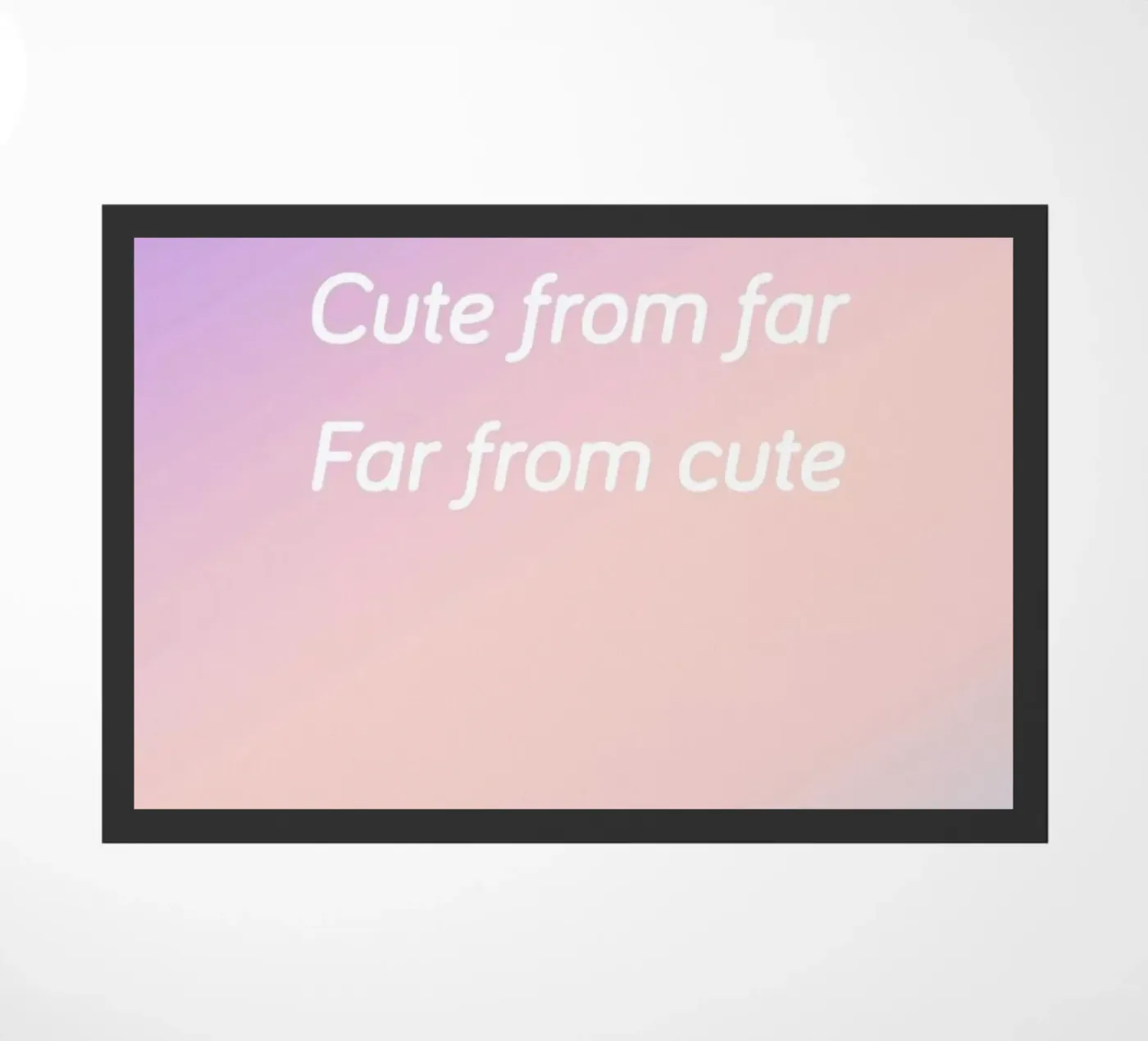 Cute From Far paillasson de Oh Darling