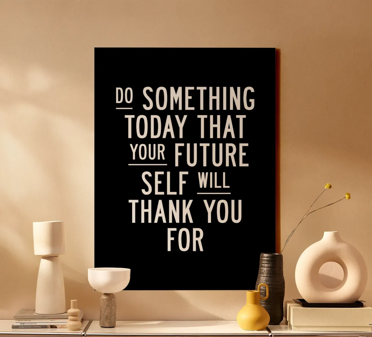 Do Something Today That Your Future Self Will Thank You For canvas by THE MOTIVATED TYPE