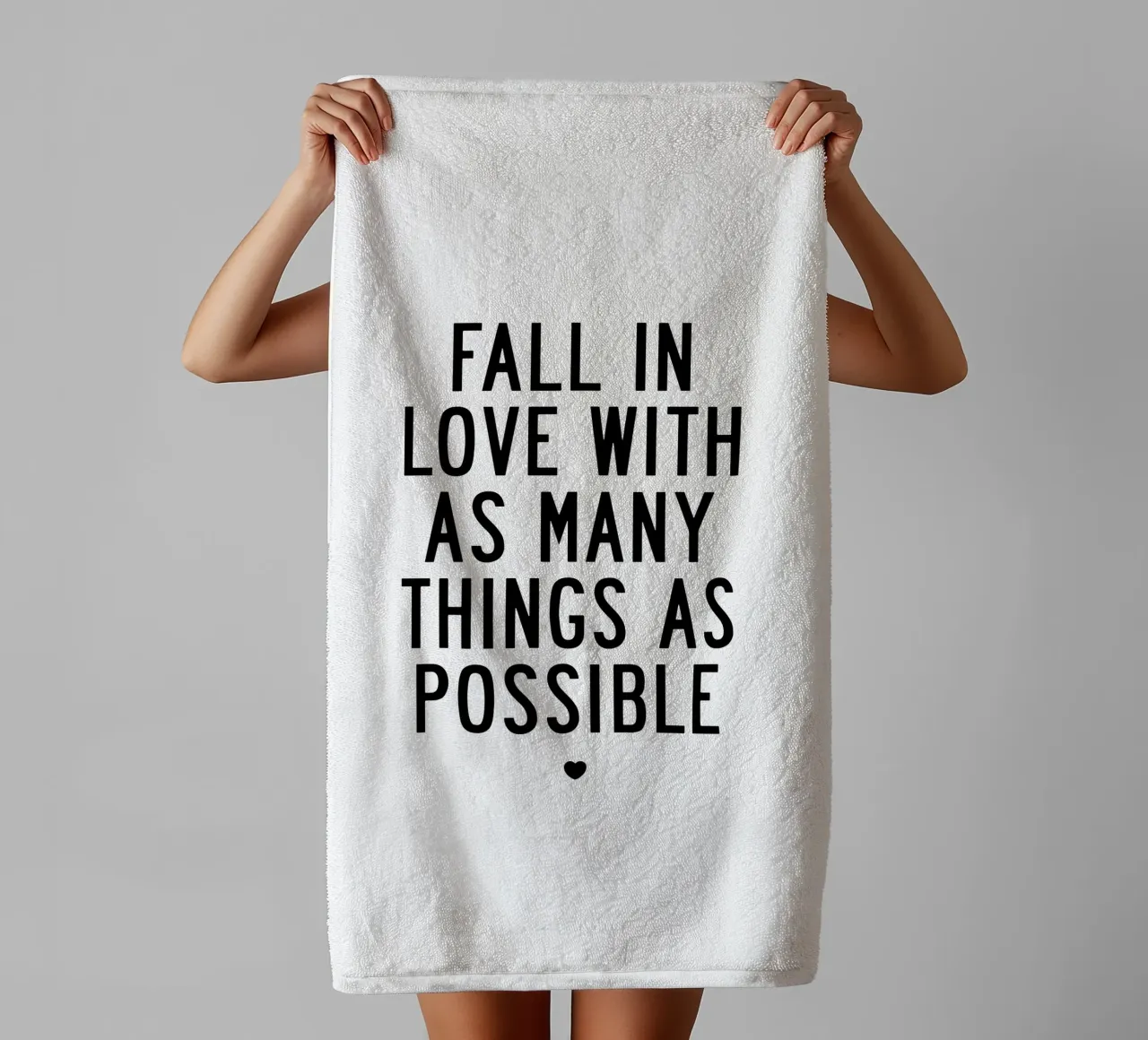 Fall In Love With As Many Things As Possible Typografie towel by THE MOTIVATED TYPE