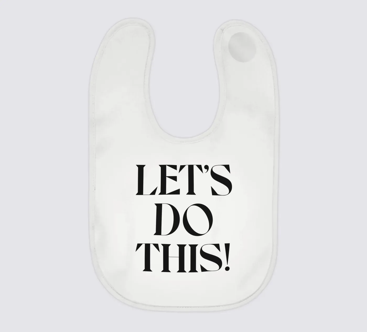 LET'S DO THIS! bavaglino da n.4