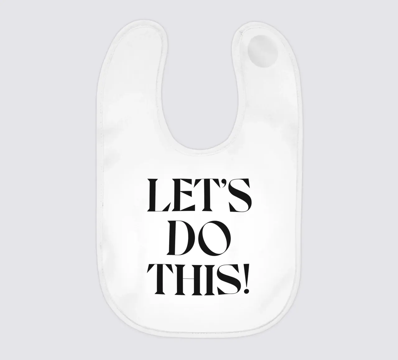 LET'S DO THIS! bavaglino da n.4