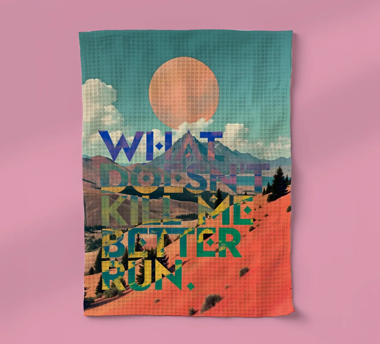 What Doesn't Kill Me Better Run Typographie Motivationnel torchon de 83oranges