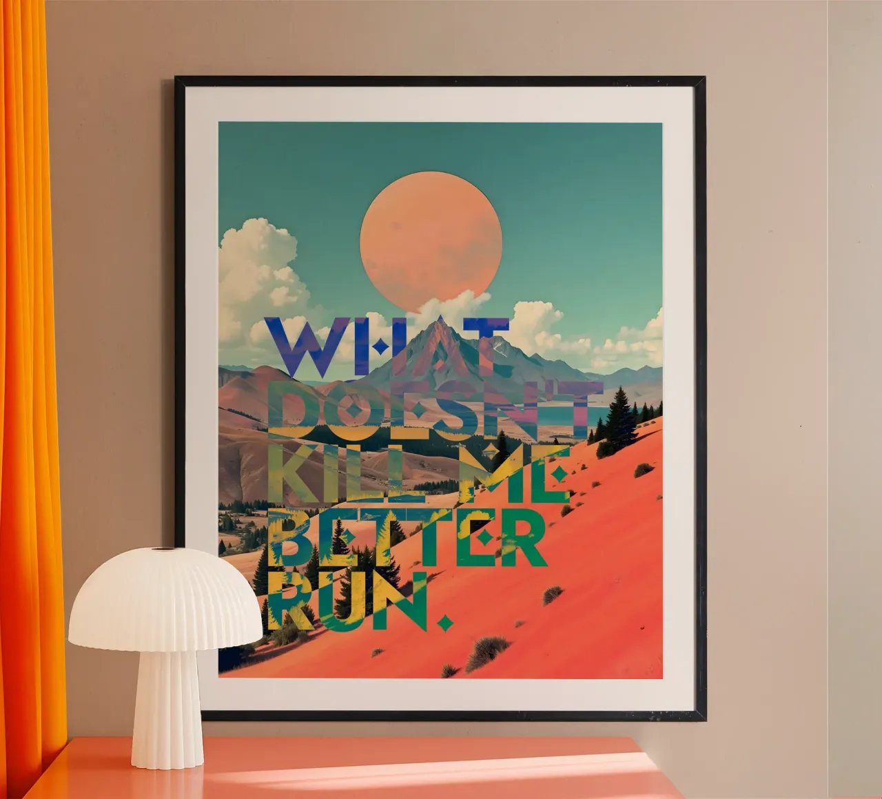 What Doesn't Kill Me Better Run Typografie Motivierend Poster von 83oranges