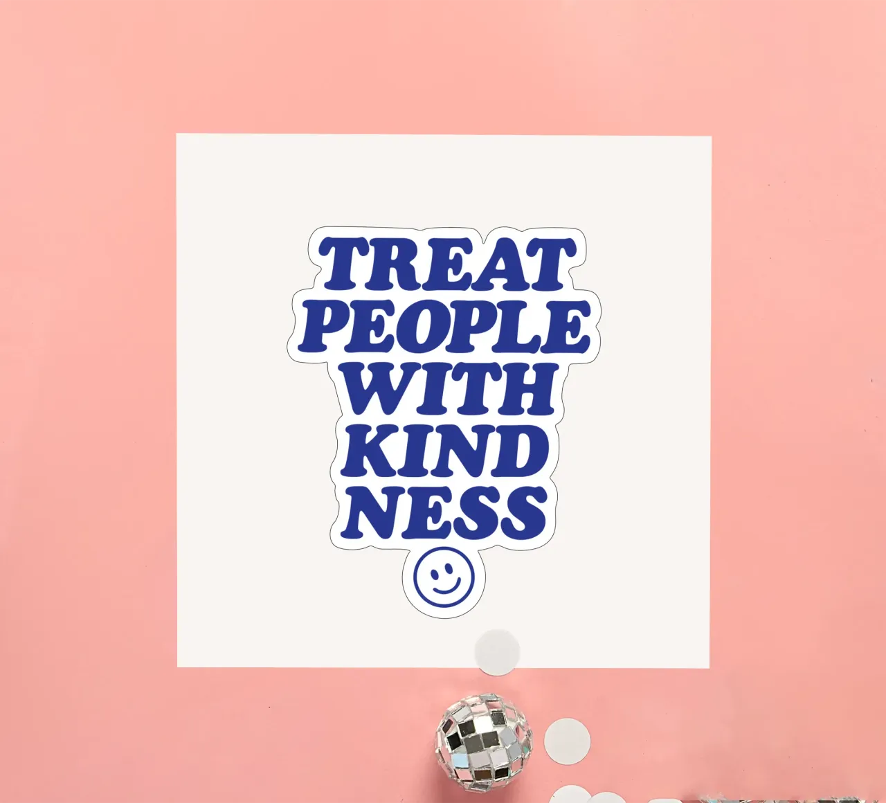 Treat People With Kindness Positive Uplifting Typography sticker by THE MOTIVATED TYPE