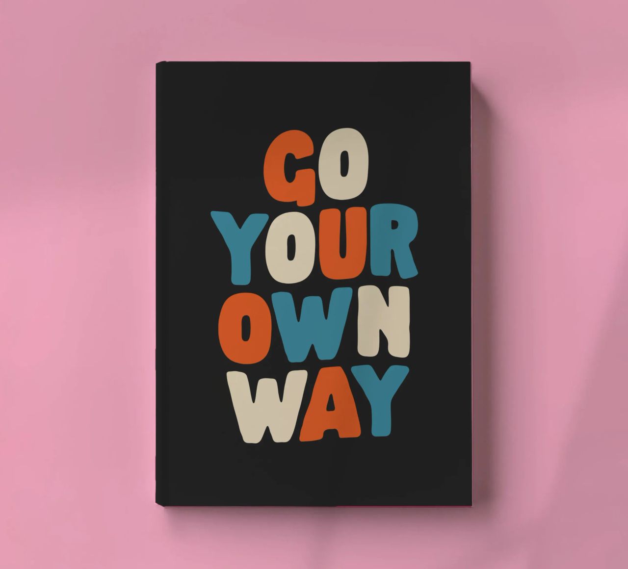 Go Your Own Way Vibrant Colourful Bold Typography Print notebook by THE MOTIVATED TYPE