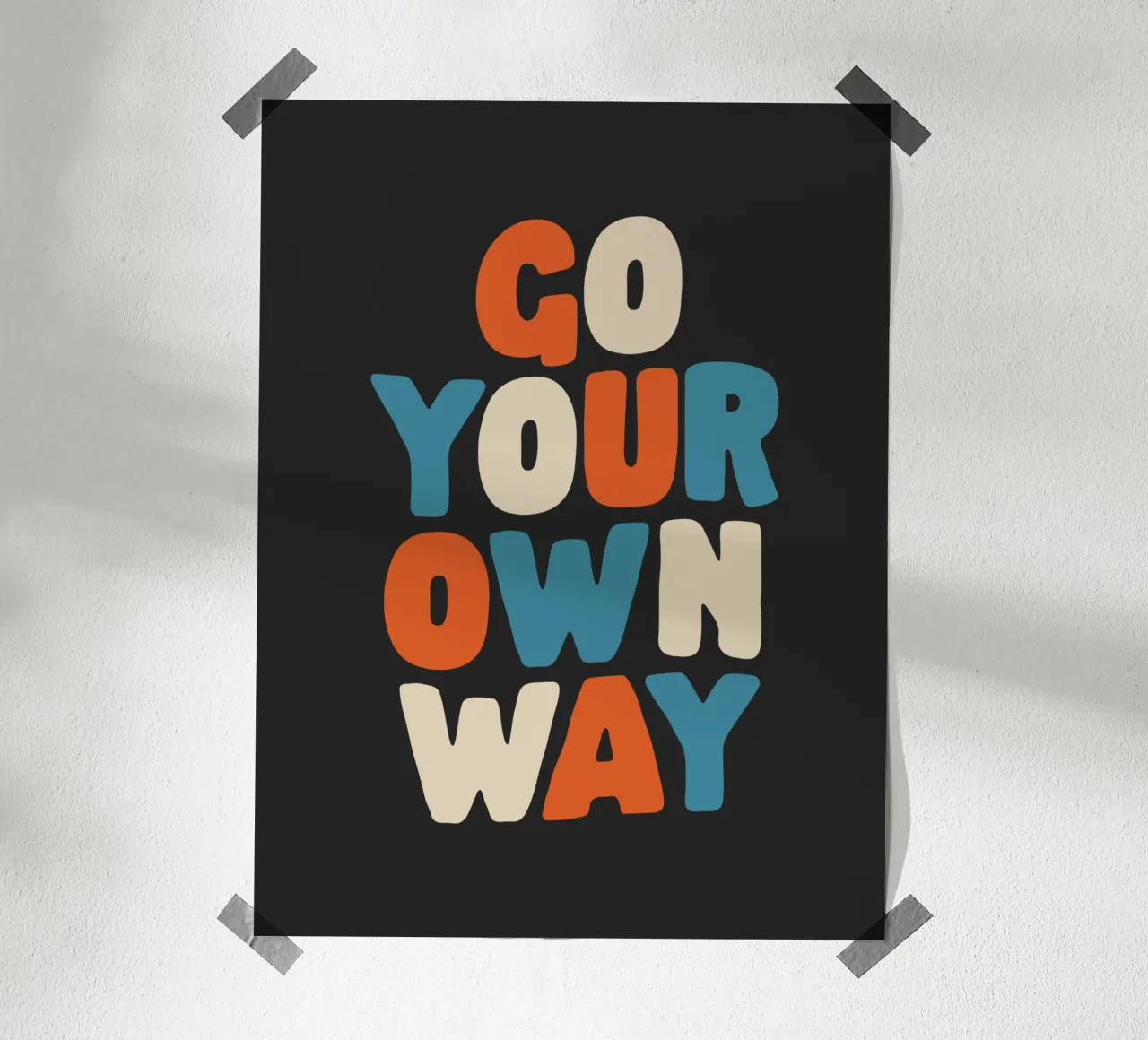 Go Your Own Way Lebendig Bunt Fett Typografie Drucken Hahnemühle von THE MOTIVATED TYPE