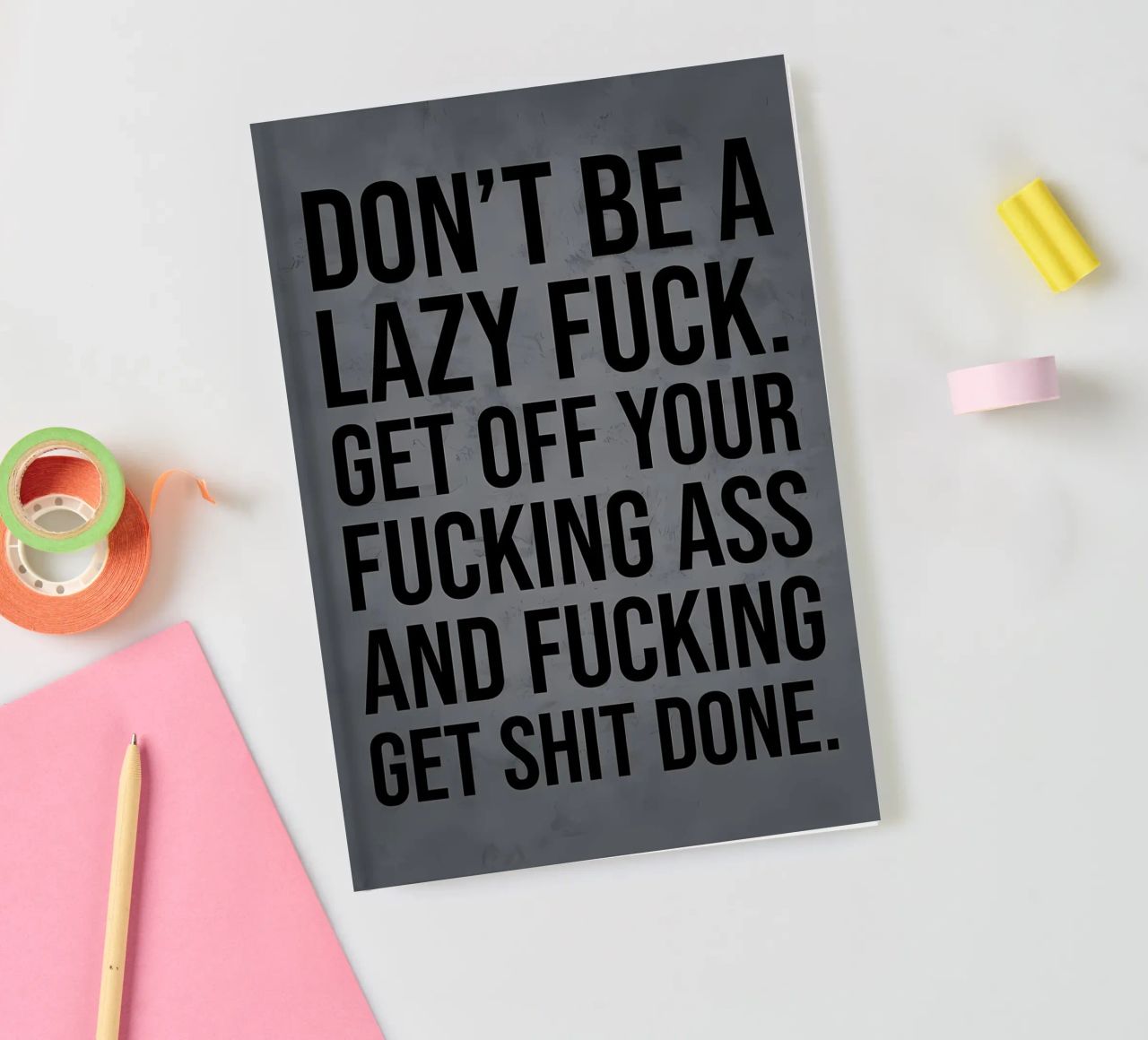 Including Be Lazy notebook by Bassy