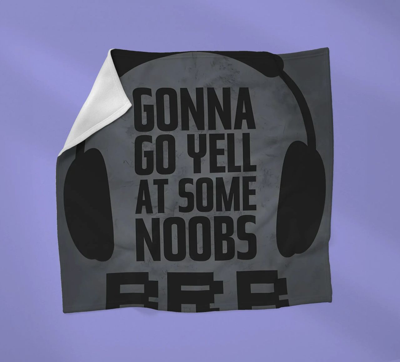 Urlare ai noob BRB coperta in pile da Bassy