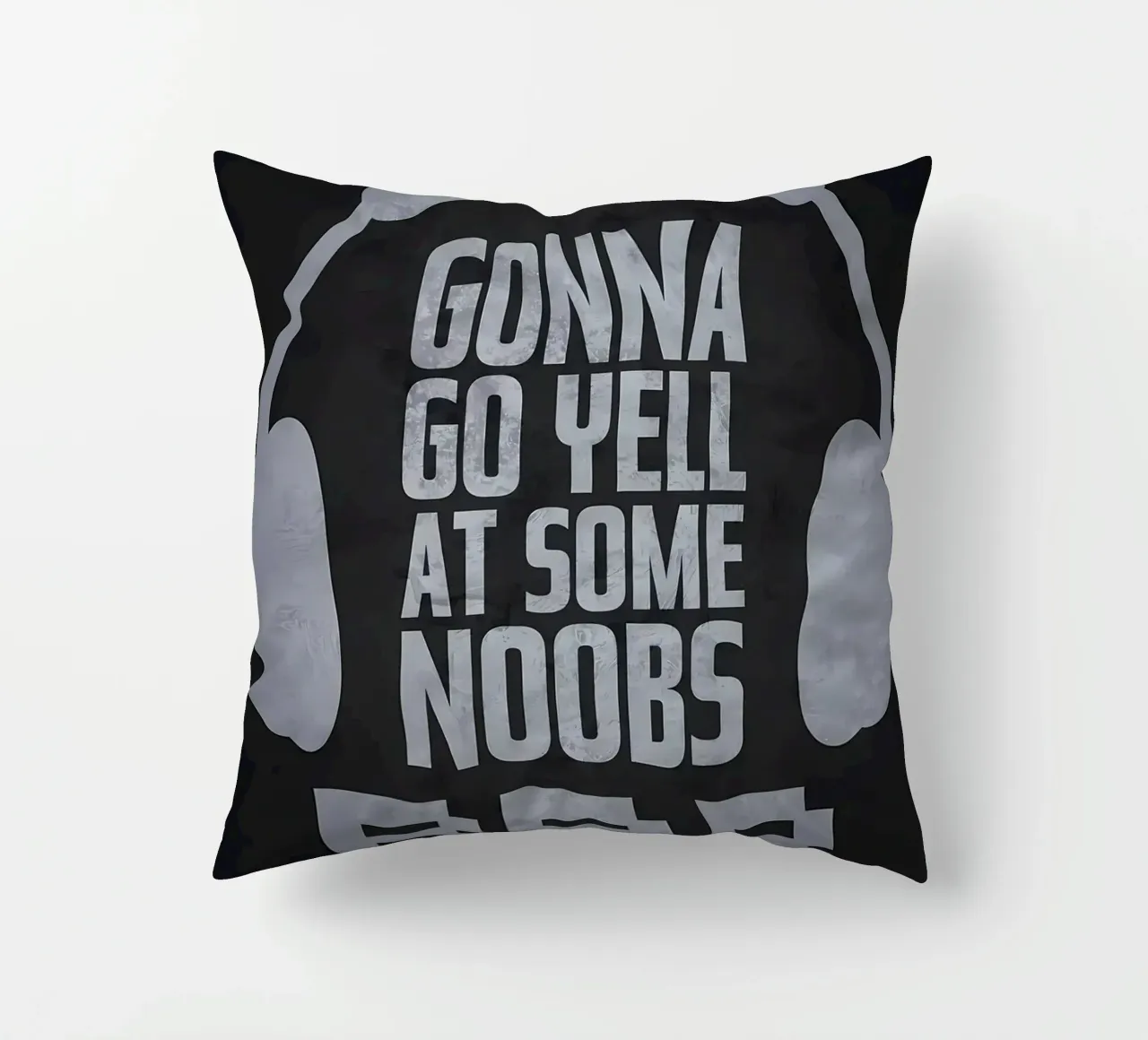 Gonna Yell At Noobs BRB decorative cushion by Bassy