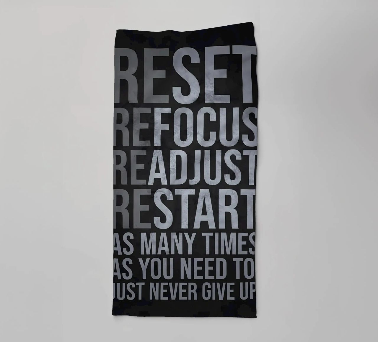 Reset, Refocus, Readjust, Restart towel by Bassy