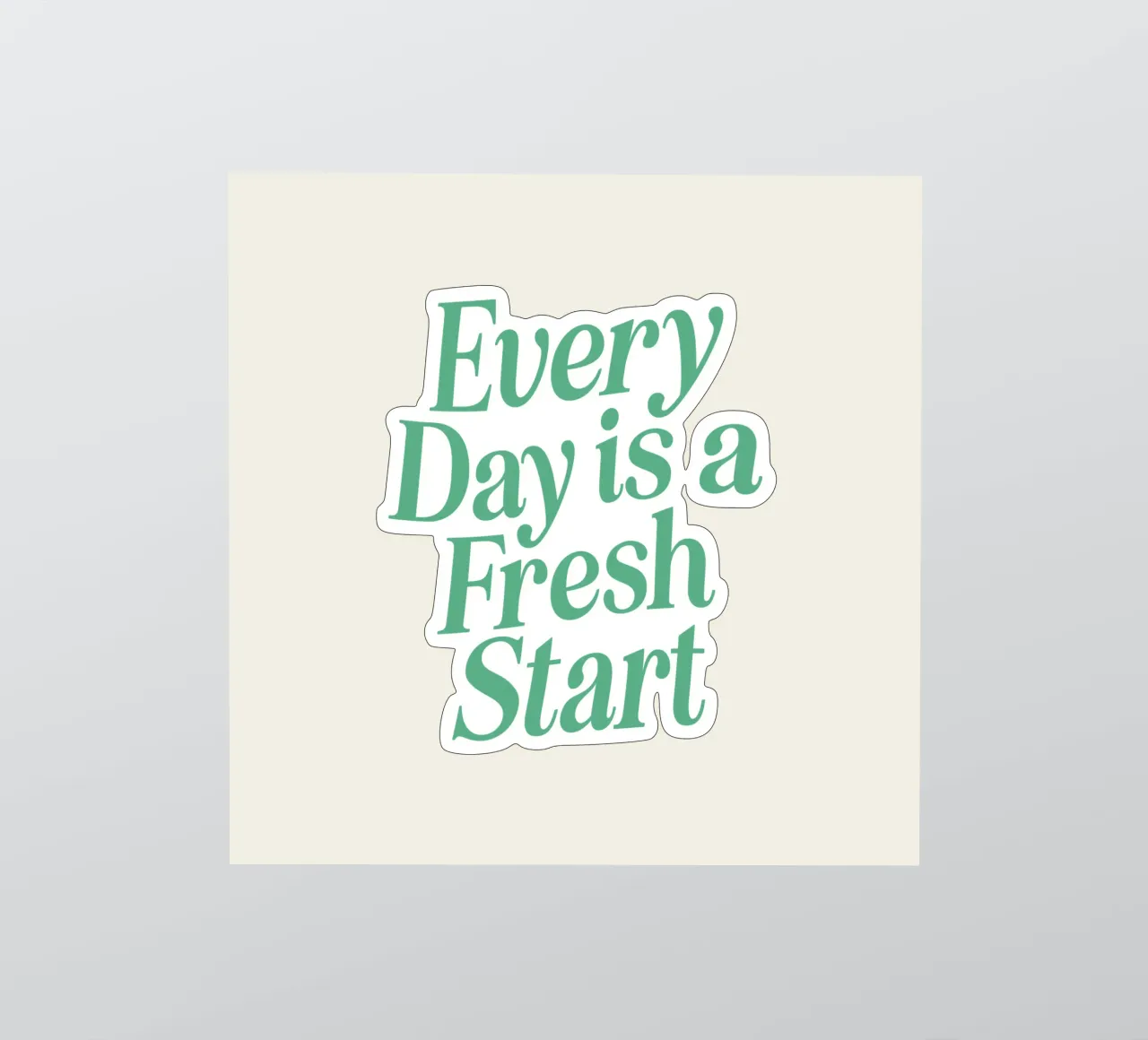 Every Day is a Fresh Start Optimistic Green Calming Cream sticker by THE MOTIVATED TYPE