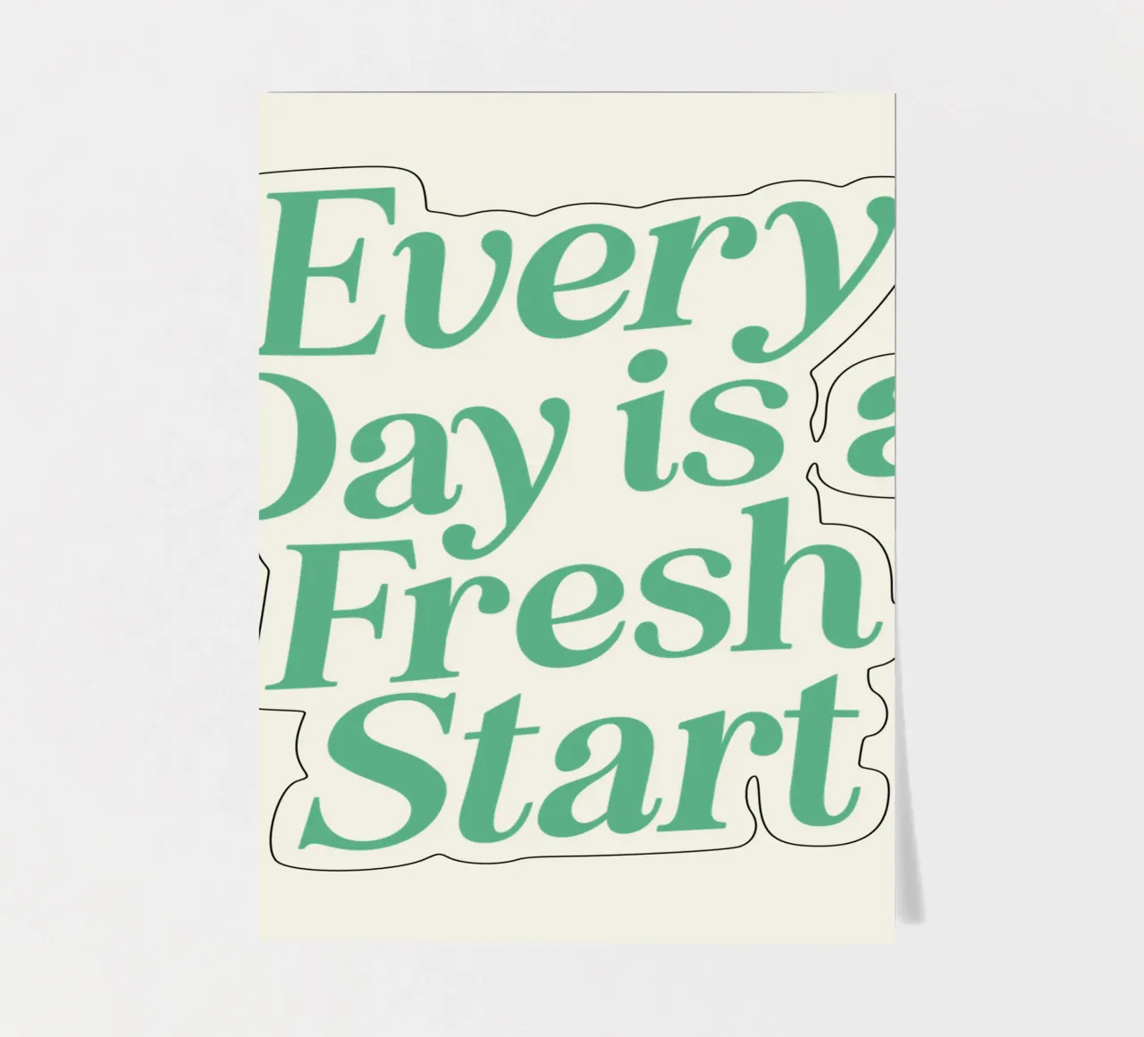 Every Day is a Fresh Start Optimistic Green Calming Cream sticker sheet by THE MOTIVATED TYPE