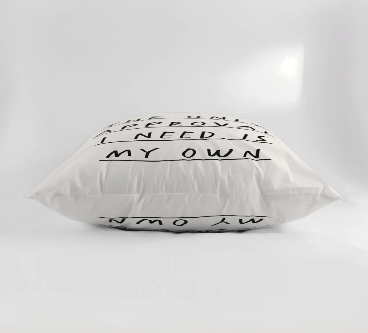 The Only Approval I Need is My Own Empowering Handwritten decorative cushion by THE MOTIVATED TYPE