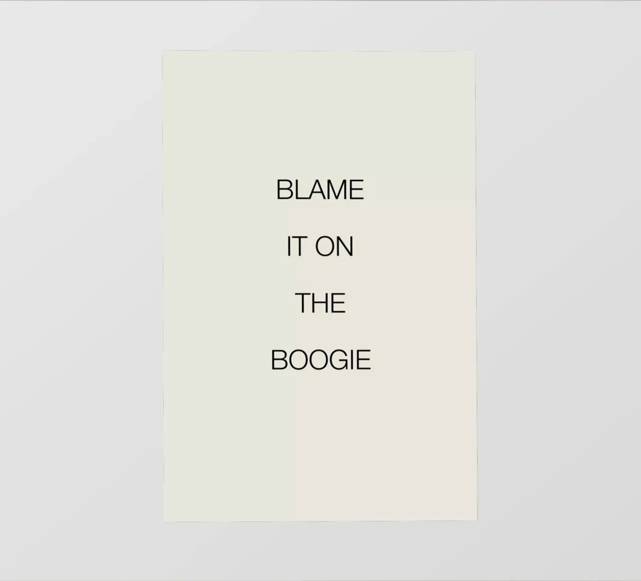 Blame It on the Boogie Backlit Folie von Studio One