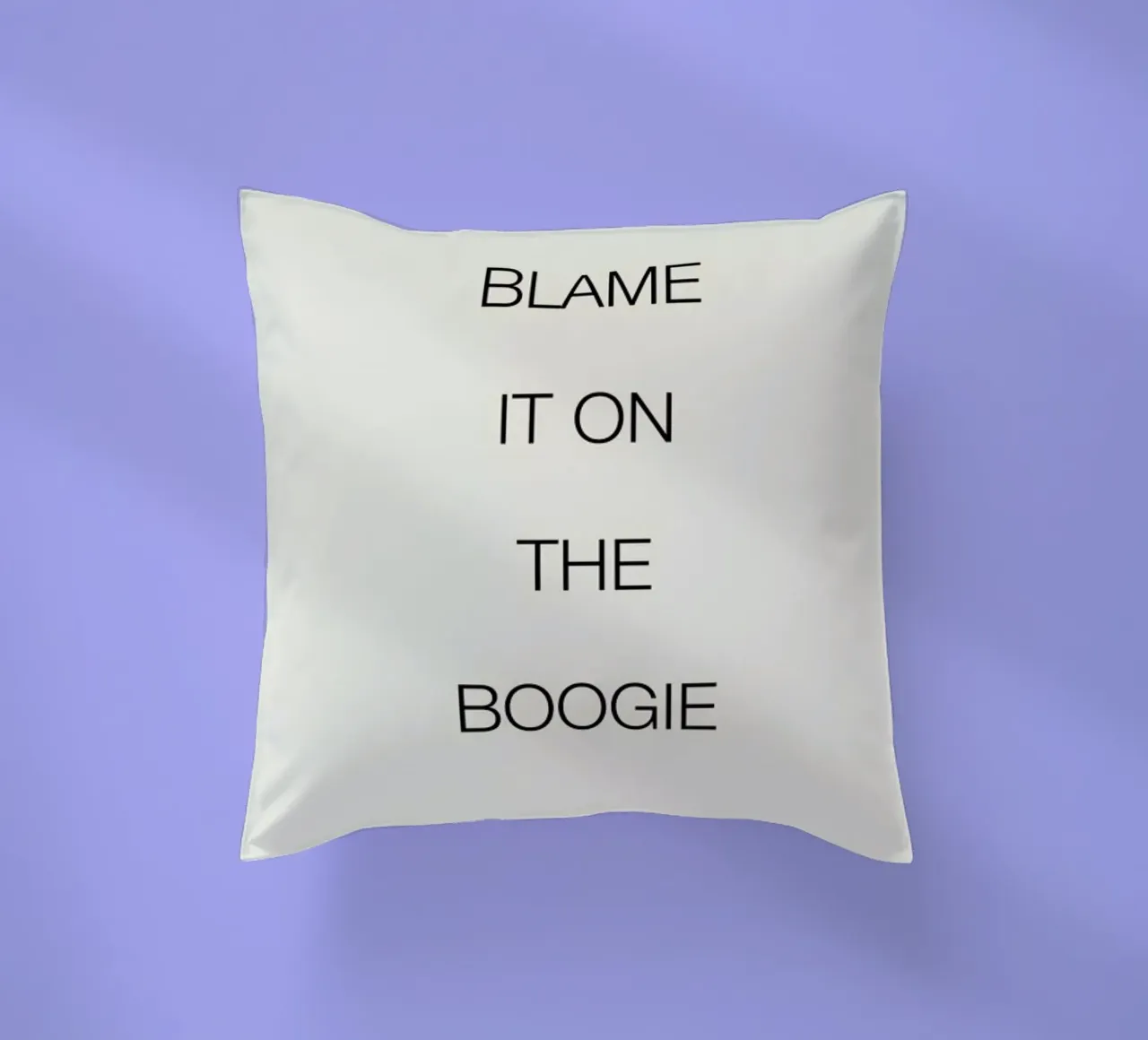 Blame It on the Boogie cuscino da Studio One