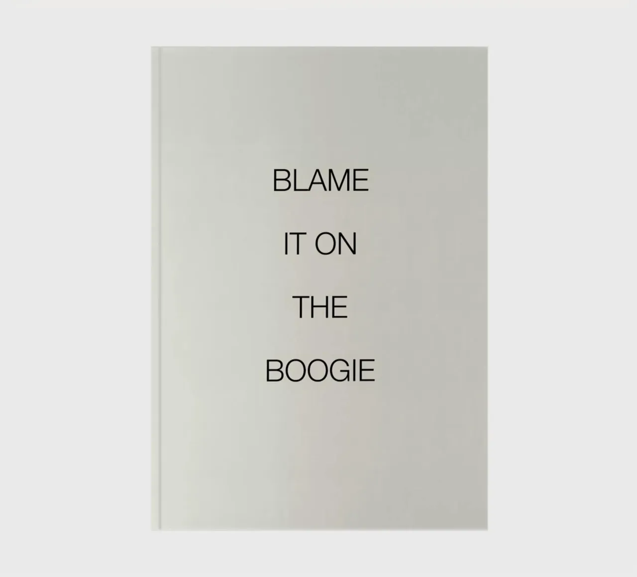 Blame It on the Boogie notebook by Studio One