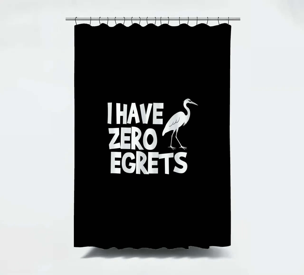 I have zero egrets tenda da doccia da baobabprintstore