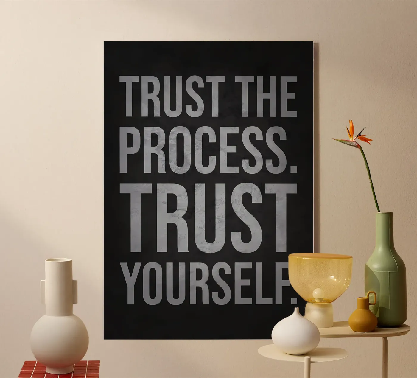 Trust the Process Quote plexiglass da Delaplane