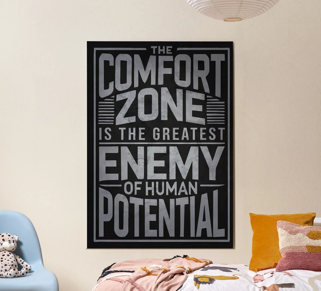 Comfort Zone Is Enemy poster by Delaplane
