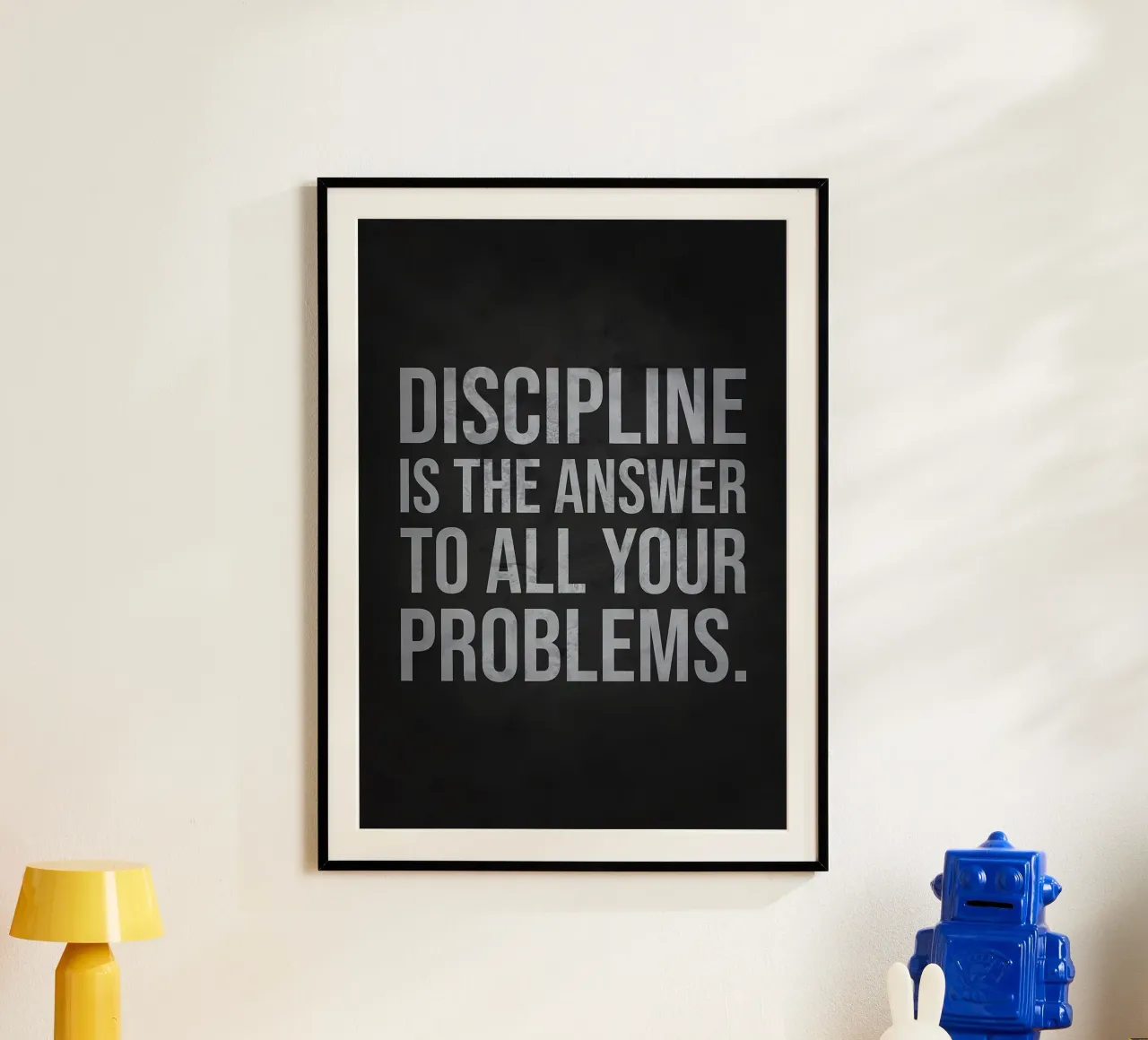 Discipline Is The Answer poster by Delaplane
