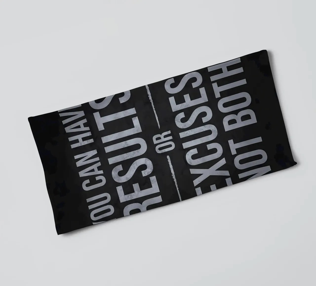 Results vs Excuses vs Both towel by Delaplane