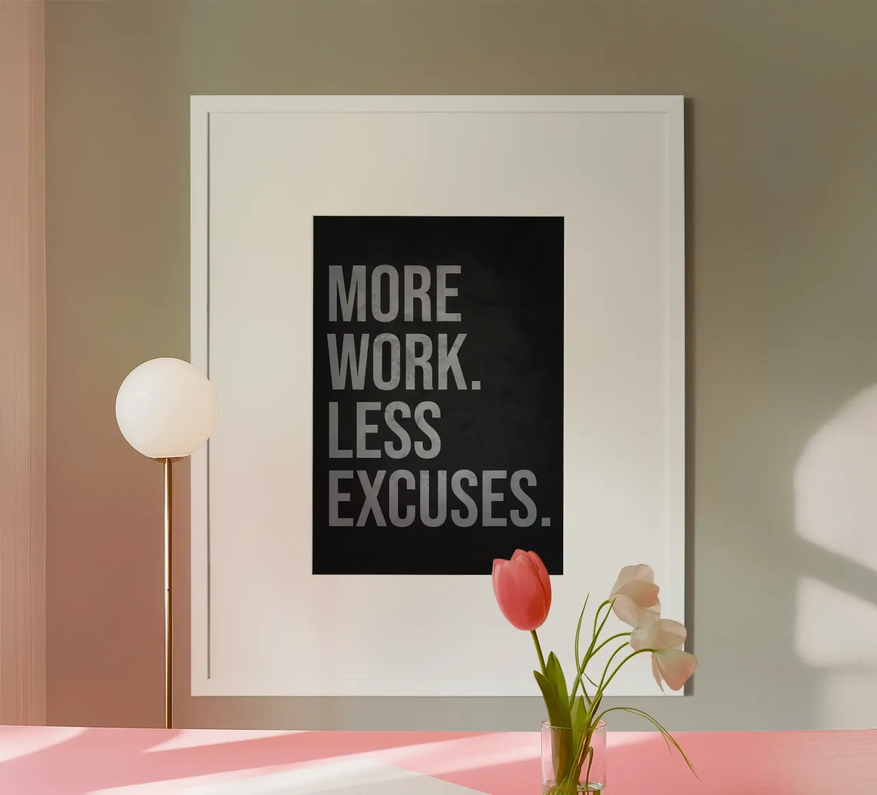 Più lavoro meno scuse poster da Delaplane