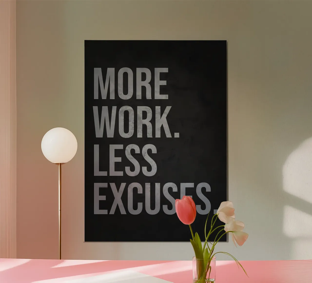 Più lavoro meno scuse poster da Delaplane