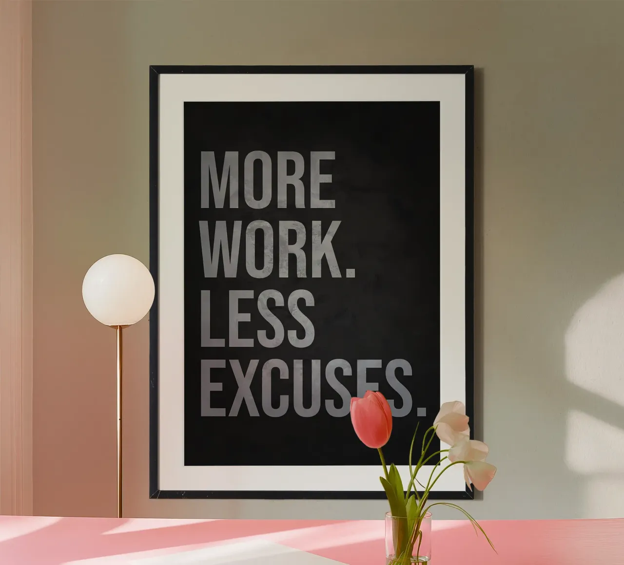 Più lavoro meno scuse poster da Delaplane