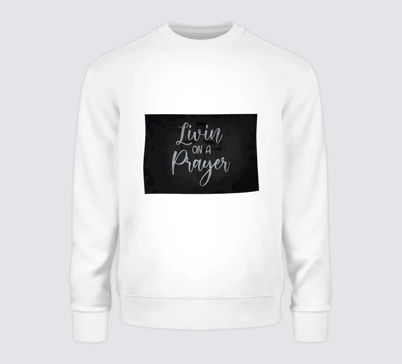 Livin On A Prayer Sweatshirt von Delaplane